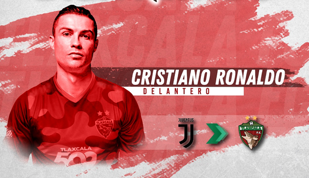 CLB Tlaxcala thông báo đã chiêu mộ Ronaldo từ Juventus