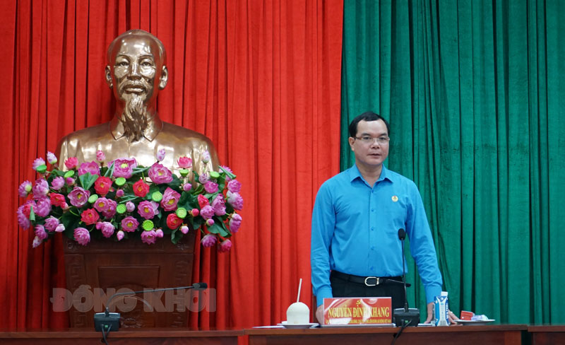  Ủy viên Trung ương Đảng - Chủ tịch Tổng LĐLĐ Việt Nam Nguyễn Đình Khang phát biểu tại buổi làm việc.