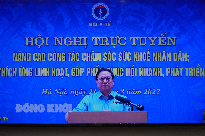 Hội nghị trực tuyến nâng cao công tác chăm sóc sức khỏe nhân dân Thủ tướng Chính phủ Phạm Minh Chính chỉ đạo tại hội nghị.