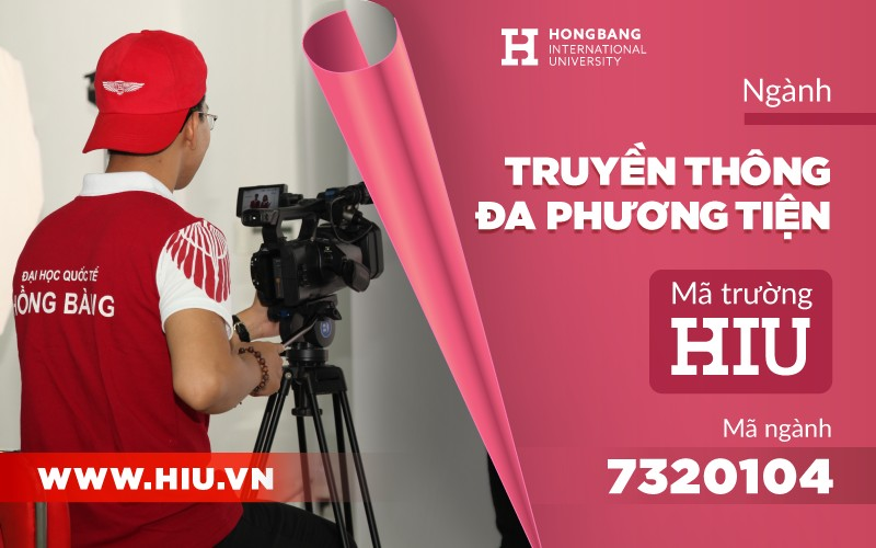 Thỏa sức phát triển bản thân tại ngành truyền thông đa phương tiện tại HIU Ngành truyền thông đa phương tiện của trường đại học Quốc tế HIU.