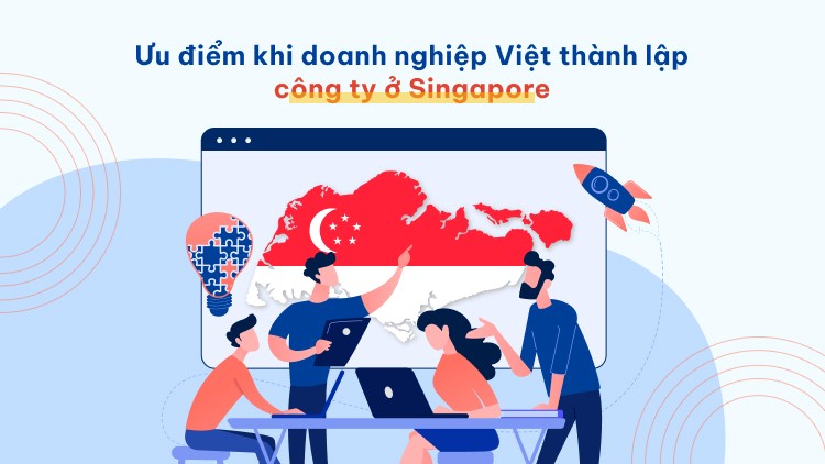 Thành lập công ty Singapore cho người Việt