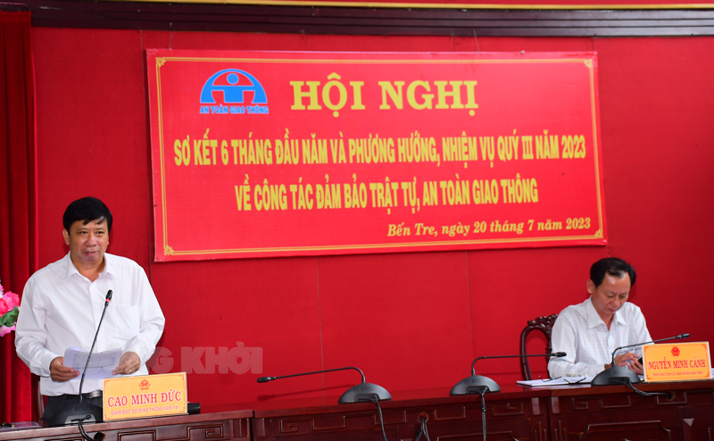 Triển khai nhiệm vụ, giải pháp về an toàn giao thông 6 tháng cuối năm Chủ trì hội nghị.