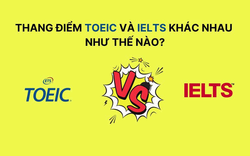 IELTS 7.0 tương đương TOEIC bao nhiêu? IELTS 7.0 dễ hay khó?