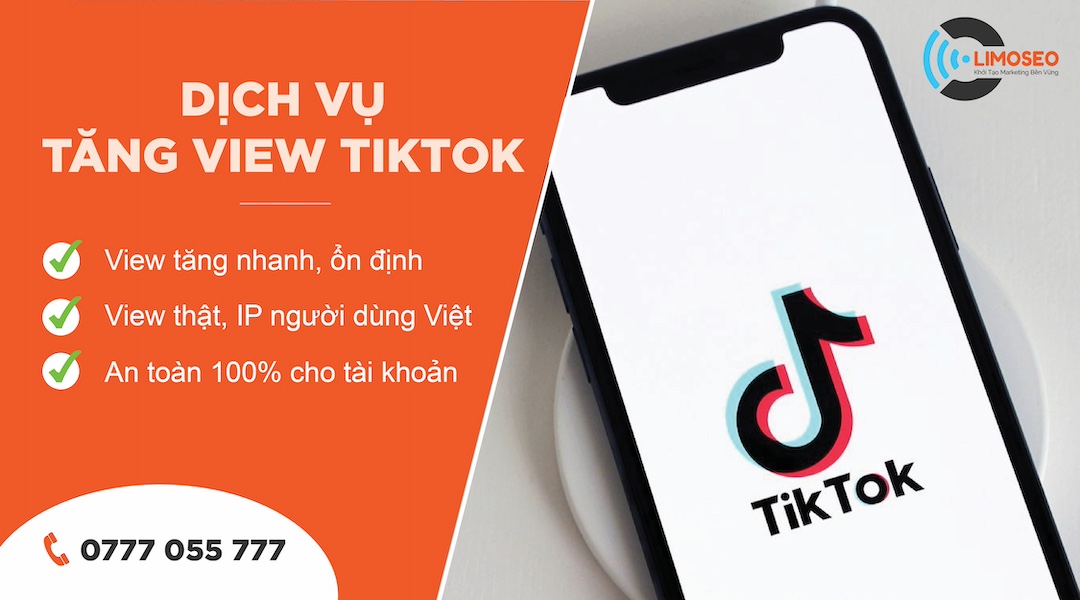 Dịch vụ tăng view Tiktok Limoseo, giá tăng view Tiktok