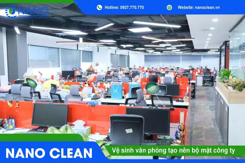 Vệ sinh văn phòng Nano Clean - Giải pháp hoàn hảo cho môi trường làm việc