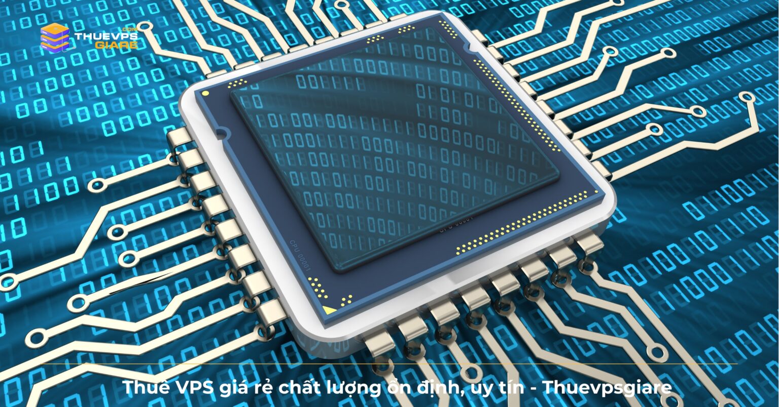 Thuê Vps giá rẻ ở đâu uy tín chất lượng tại Việt Nam?