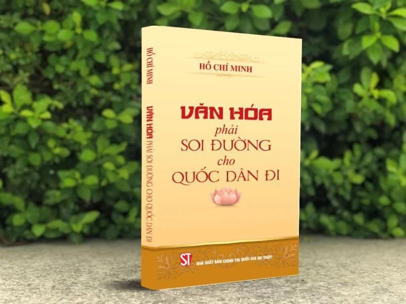 Ra mắt sách mừng 134 năm Ngày sinh Chủ tịch Hồ Chí Minh Cuốn sách gồm những bài viết, bài phát biểu, bài nói chuyện của Bác về văn hóa. (Nguồn: Nhà xuất bản Chính trị Quốc gia Sự thật)