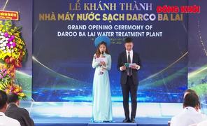Khánh thành Nhà máy nước sạch Darco Ba Lai