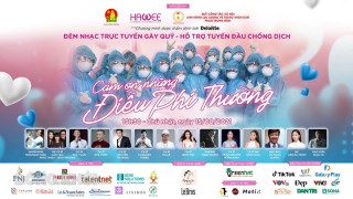 Đêm nhạc trực tuyến gây quỹ hỗ trợ tuyến đầu chống dịch