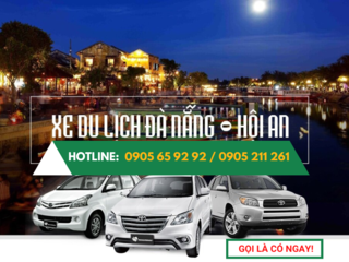 Mách bạn đơn vị thuê xe từ Đà Nẵng đi Hội An giá rẻ nhất
