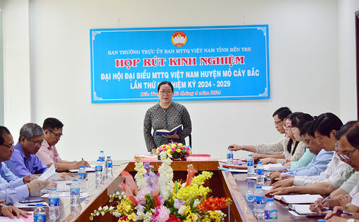 Họp rút kinh nghiệm Đại hội điểm MTTQ Việt Nam huyện Mỏ Cày Bắc, nhiệm kỳ 2024 - 2029