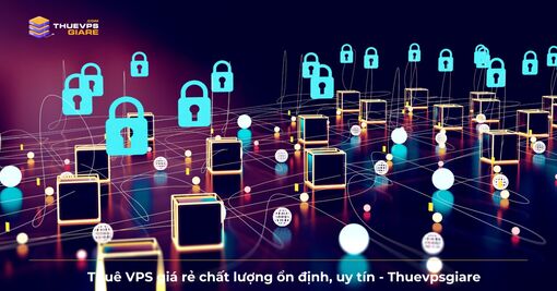 Thuê Vps giá rẻ ở đâu uy tín chất lượng tại Việt Nam?
