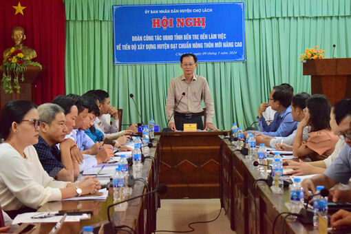 Phó chủ tịch UBND tỉnh làm việc với huyện Chợ Lách về tiến độ thực hiện xây dựng huyện nông thôn mới nâng cao