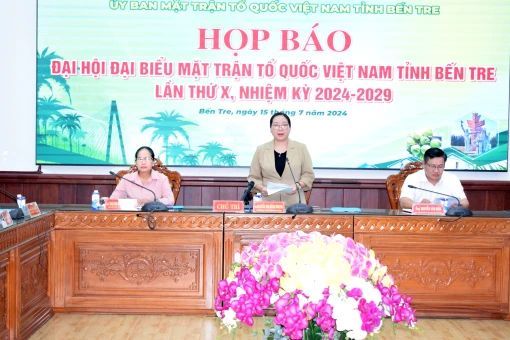 Họp báo Đại hội đại biểu MTTQ Việt Nam tỉnh Bến Tre lần thứ X, nhiệm kỳ 2024 - 2029