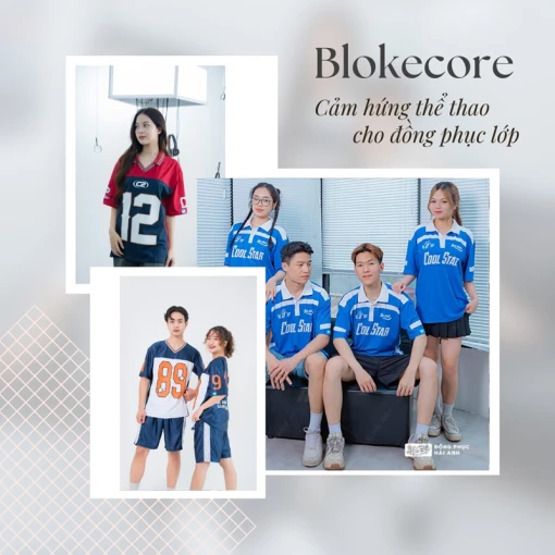 Blokecore: Cảm hứng thể thao bất tận cho đồng phục lớp