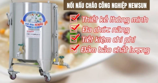 Mua nồi nấu cháo công nghiệp ở đâu uy tín, đảm bảo chất lượng?
