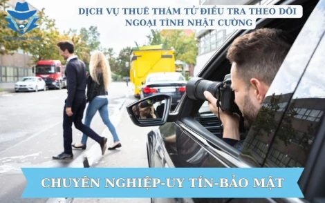 Top 2 công ty dịch vụ thám tử chuyên nghiệp, uy tín ở Hà Nội