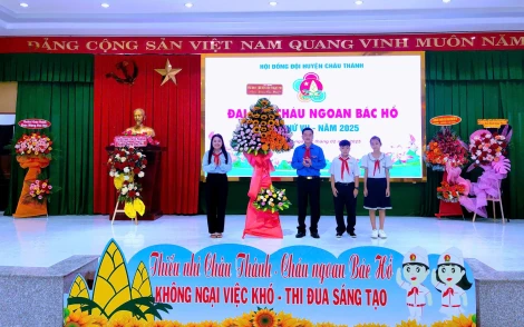 Đại hội Cháu ngoan Bác Hồ huyện Châu Thành lần VII, năm 2025