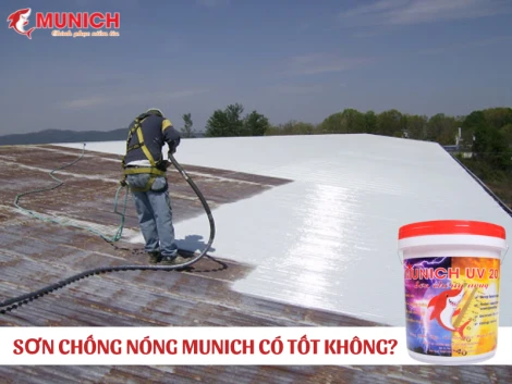 Sơn chống nóng Munich có tốt không? mua ở đâu chính hãng