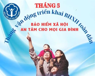 Bảo hiểm xã hội - An tâm cho mọi gia đình