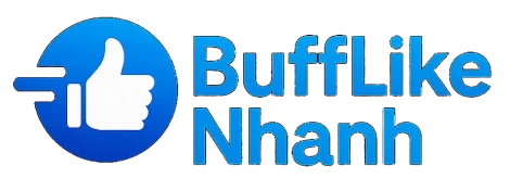 BuffLikeNhanh.com – Giải pháp tăng follow Facebook nhanh chóng và hiệu quả