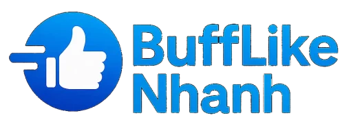 BuffLikeNhanh.com – Giải pháp tăng follow Facebook nhanh chóng và hiệu quả